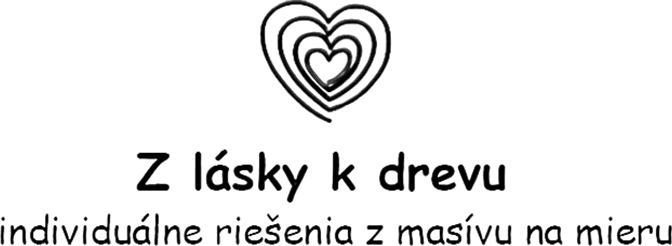 Z lásky k drevu